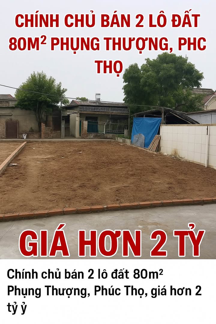 Đất nền Phụng Thượng - Phúc Thọ 80m² giá chỉ 2 tỷ - Đầu tư sinh lời tuyệt vời!