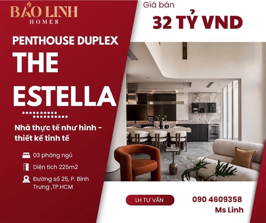 Penthouse Duplex The Estella Quận 2 225m² giá 32 tỷ - Sổ hồng chính chủ!