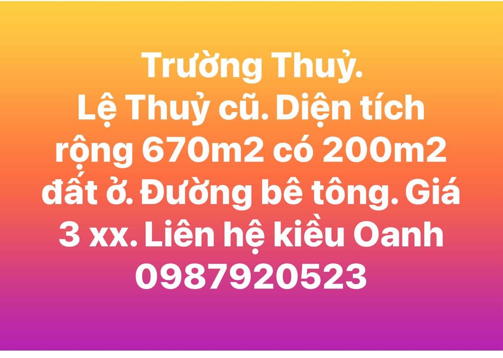 Đất nền Trường Thủy, Lệ Thủy 670m² giá 300 triệu - Cơ hội đầu tư hấp dẫn!