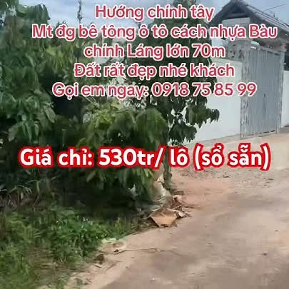 Đất nền Kim Long Châu Đức 123m² giá 530 triệu - Sổ đỏ chính chủ, hướng Tây!