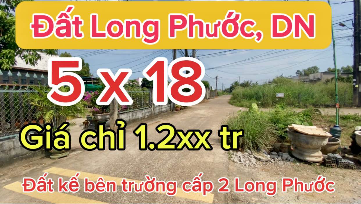 Đất nền Long Phước 90m² giá 1.2 tỷ - Cơ hội đầu tư tuyệt vời!