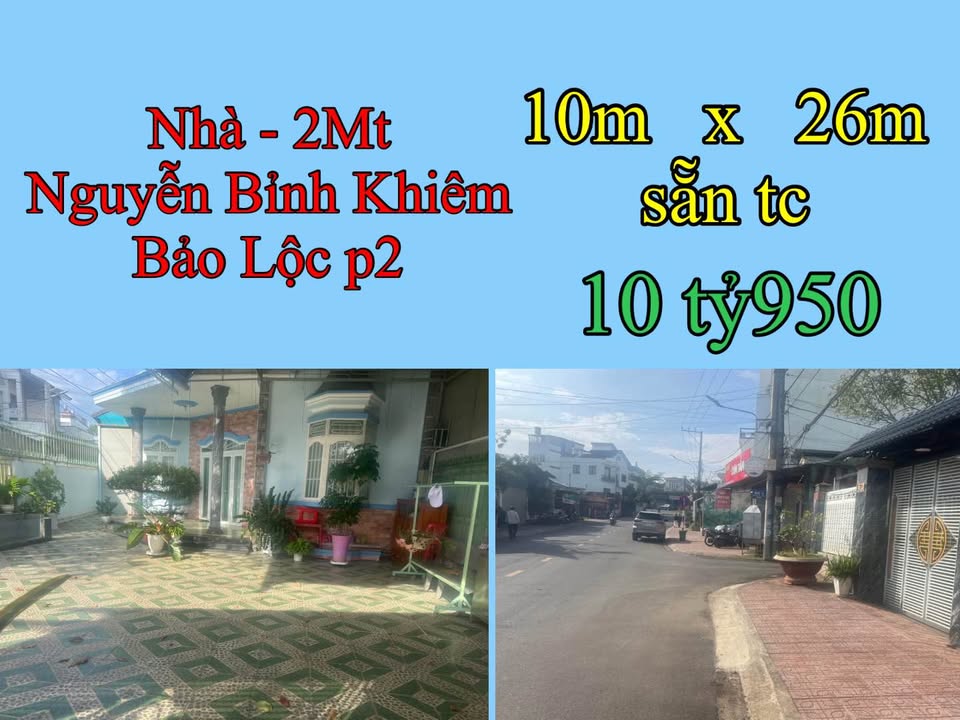 Nhà 2 mặt tiền đường Nguyễn Bỉnh Khiêm, Bảo Lộc 260m² giá 10.95 tỷ - Đẹp và đầy đủ tiện nghi!