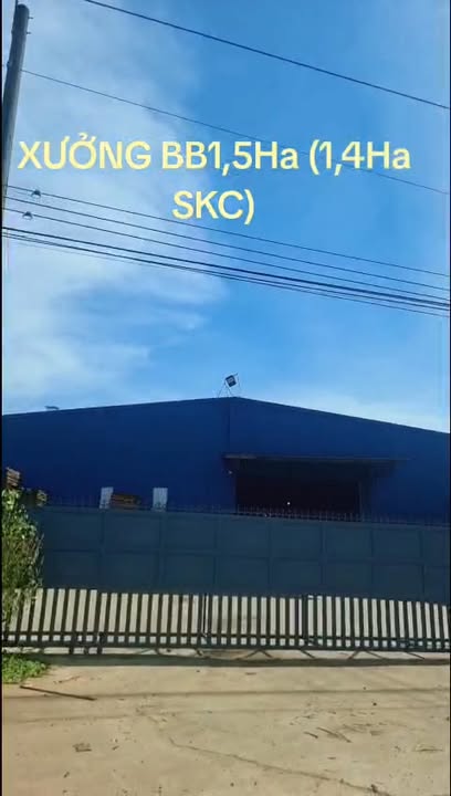 Xưởng Bàu Bàng 1,5 Hecta giá 53 tỷ - Đầu tư sinh lời ngay!