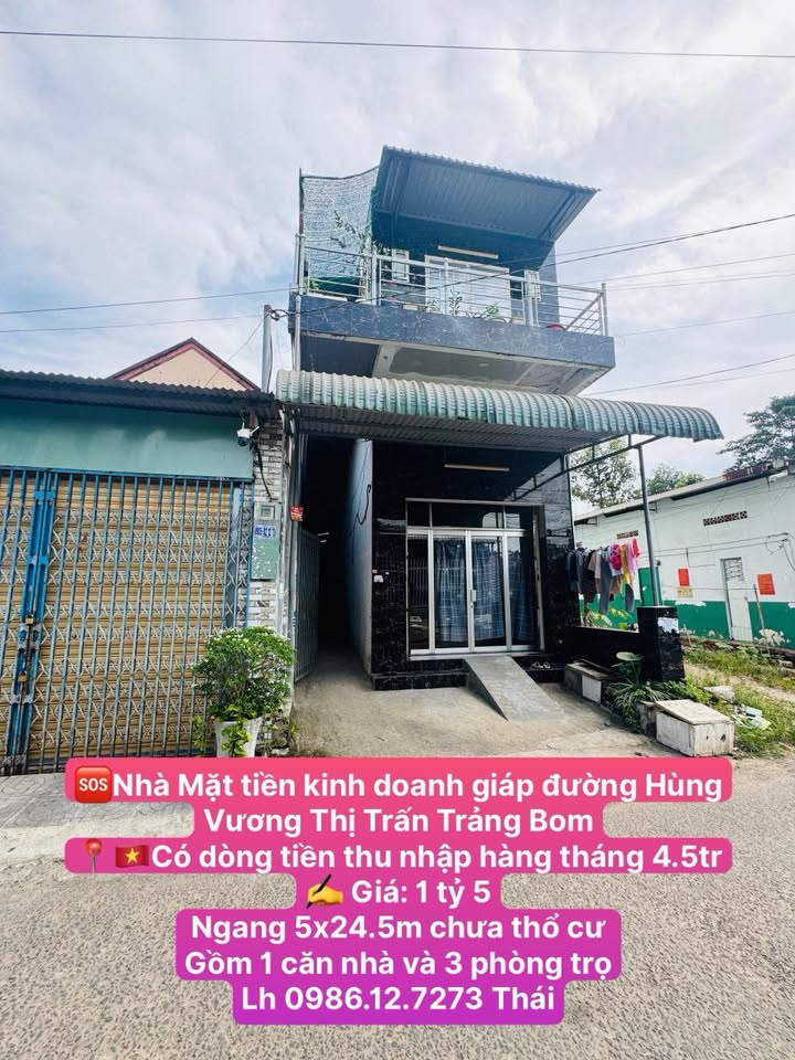 Nhà mặt tiền kinh doanh Trảng Bom 122m² giá 1.5 tỷ - Dòng tiền thu nhập ổn định!
