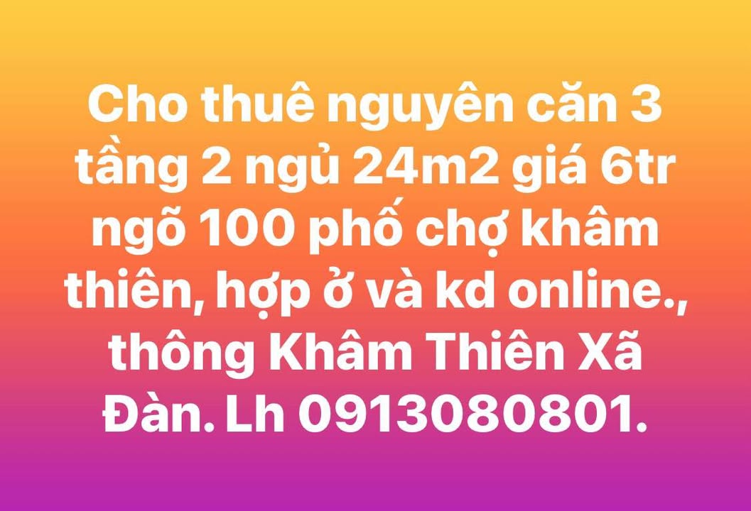 Nhà nguyên căn ngõ 100 Khâm Thiên 72m² - Chính chủ cho thuê giá thỏa thuận!