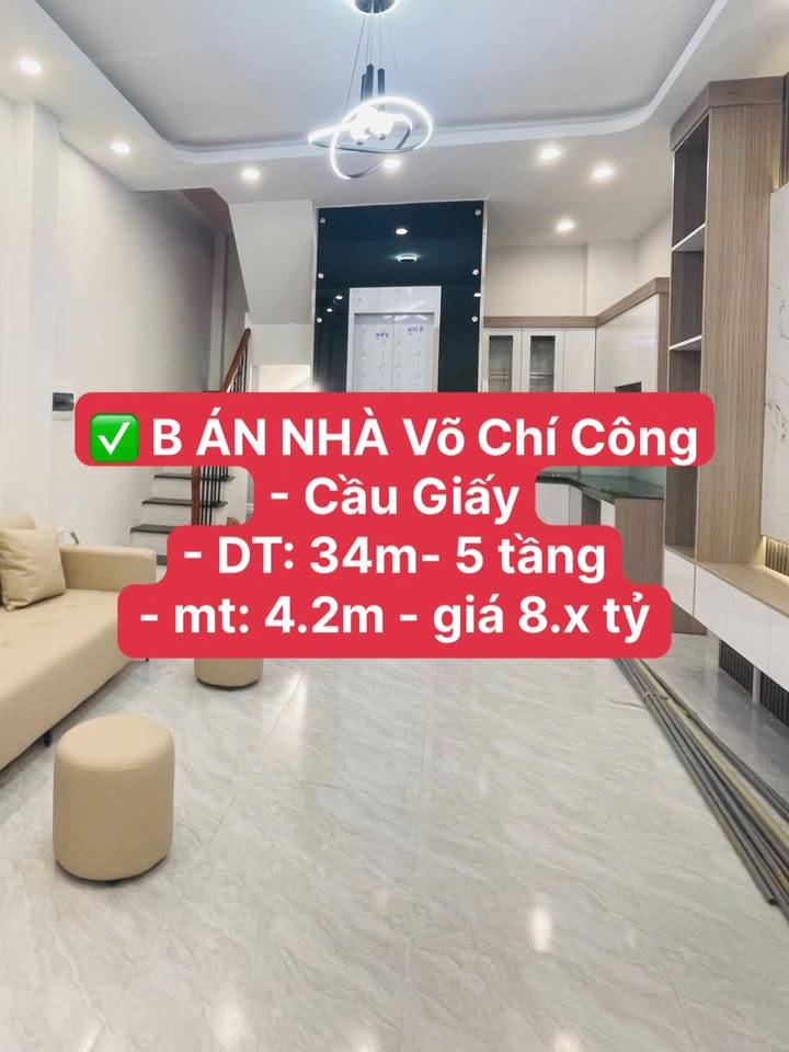 Nhà 5 tầng Võ Chí Công, Cầu Giấy 34m² giá 8 tỷ - Sang trọng, hiện đại, thang máy êm du!