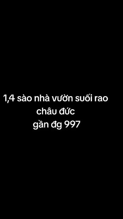 Nhà vườn 1,4 sào tại Suối Rao, Châu Đức, Bà Rịa - Vũng Tàu giá 2,2 tỷ - Đầu tư sinh lời hấp dẫn!