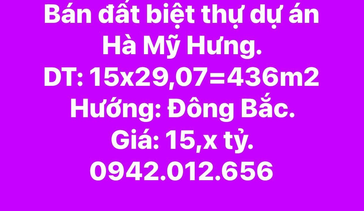 Đất biệt thự khu đô thị Hà Mỹ Hưng 436m² giá 15 tỷ - Cơ hội đầu tư hấp dẫn!