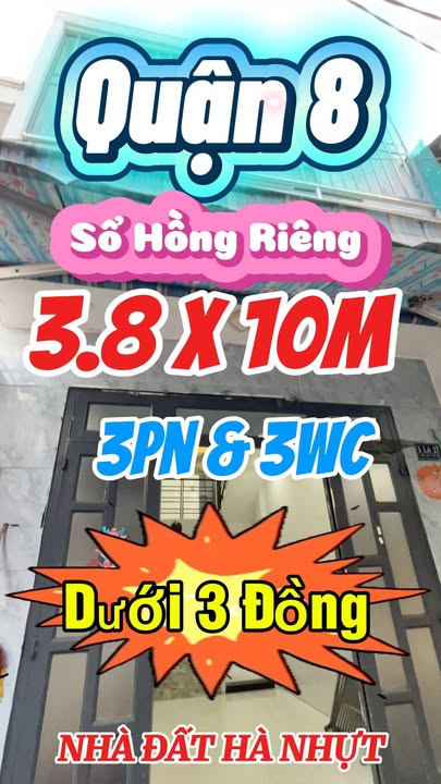 Nhà 3PN, 3WC tại Quận 8 - Diện tích 38m² - Sổ hồng riêng, chính chủ!