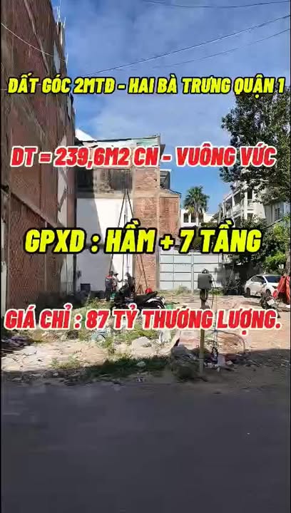Đất góc 2 mặt tiền Hai Bà Trưng, Quận 3, 239.6m² - Cơ hội đầu tư hiếm có!
