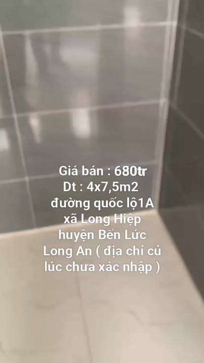 Nhà riêng đường Quốc lộ 1A, huyện Bến Lức, 30m² giá 680 triệu - Bán gấp chính chủ!