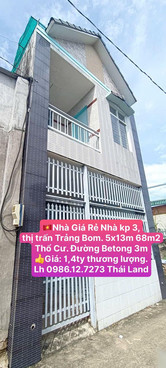 Nhà giá rẻ Trảng Bom 65m² giá 1.4 tỷ - Sổ đỏ chính chủ!