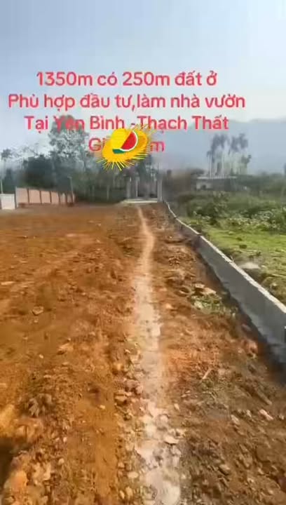 Đất nền Yên Bình Thạch Thất 1350m² - Cơ hội đầu tư nghỉ dưỡng lý tưởng!