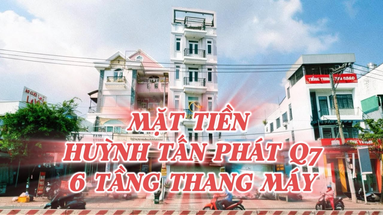 Nhà mặt tiền kinh doanh Huỳnh Tấn Phát Quận 7 270m² giá 65 tỷ - Thương lượng ngay!