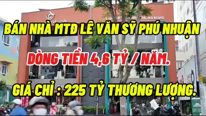 Bán nhà mặt tiền Lê Văn Sỹ, Phú Nhuận 450.7m² giá 225 tỷ - Đầu tư sinh lời ngay!