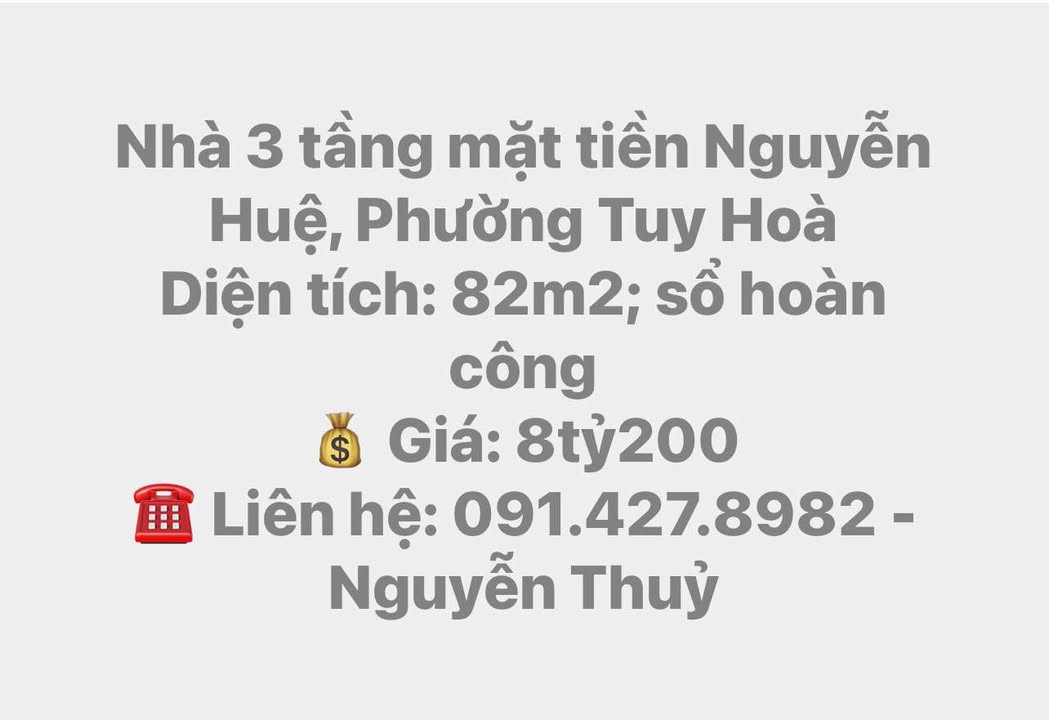 Nhà 3 tầng mặt tiền Nguyễn Huệ, Phường Tuy Hòa, 82m² giá 8.2 tỷ - Sổ đỏ chính chủ!