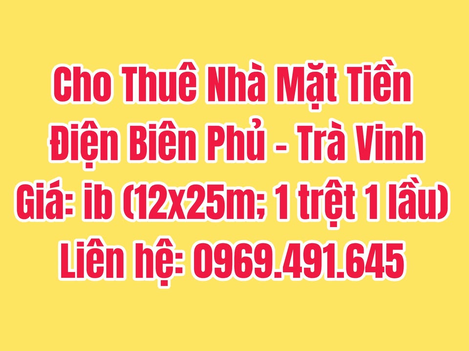 Nhà mặt tiền Điện Biên Phủ, Trà Vinh 300m² - Phù hợp mở phòng khám, thẩm mỹ