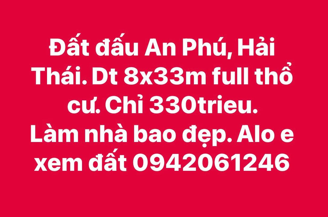 Đất nền An Phú, Hải Thái 264m² chỉ 330 triệu - Sổ hồng chính chủ, xây dựng tự do!