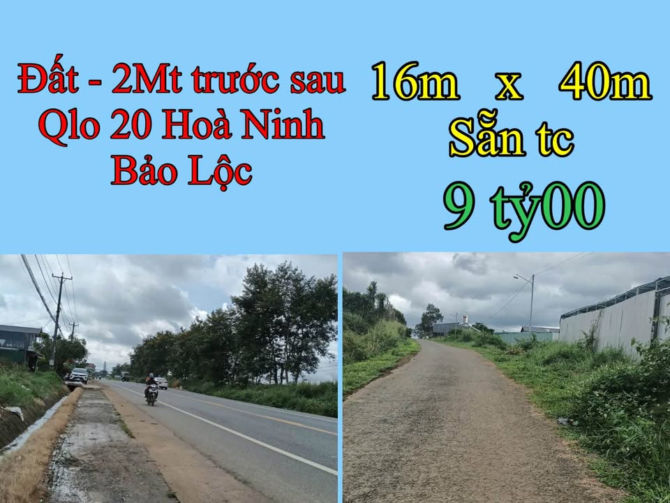 Đất mặt tiền Quốc lộ 20 Hòa Ninh 640m² giá 9 tỷ - Cơ hội đầu tư sinh lời hiếm có!