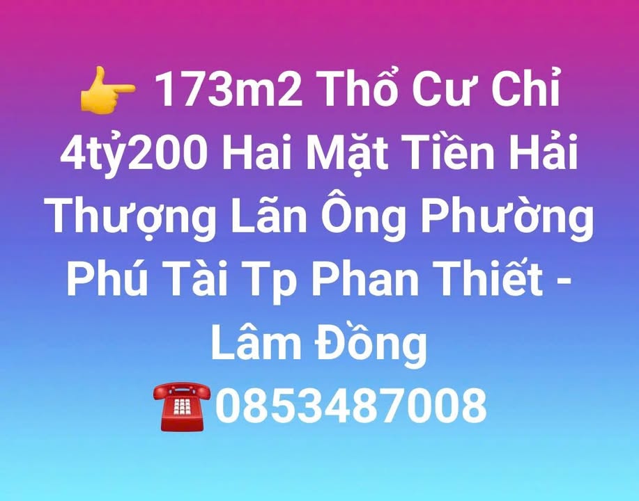 Đất thổ cư 173m² tại Phú Tài, Phan Thiết chỉ 4.2 tỷ - Hai mặt tiền đẹp!