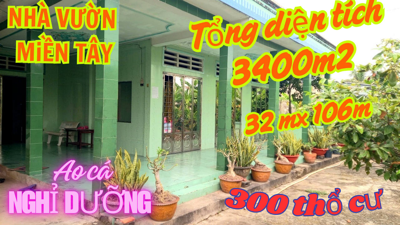 Nhà vườn Tiền Giang 3400m² giá 3.7 tỷ - Không gian nghỉ dưỡng lý tưởng!