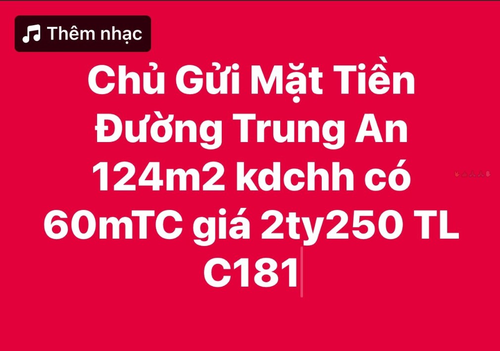 Đất mặt tiền đường Trung An 124m² giá chỉ 2.25 tỷ - Đầu tư sinh lời ngay!