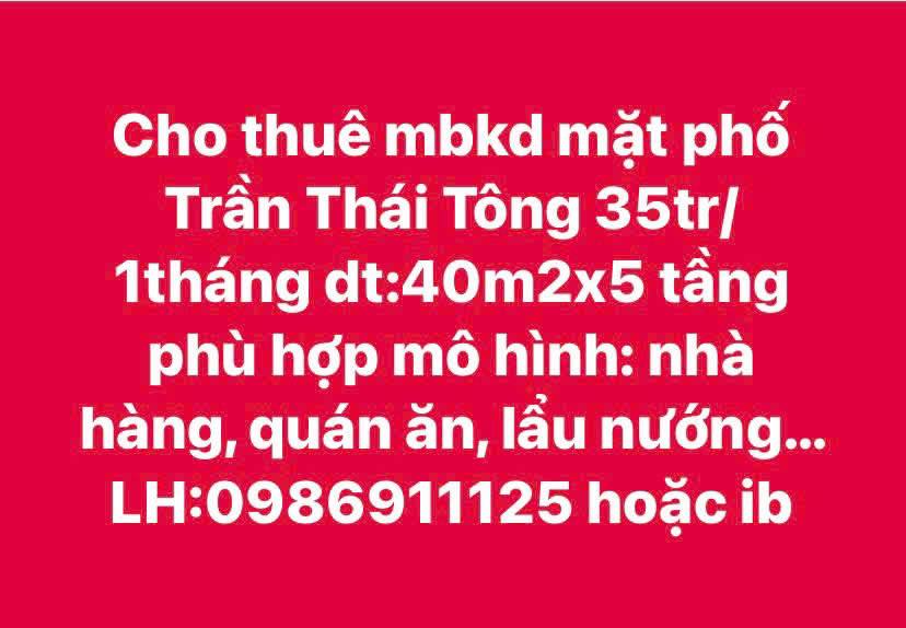 Cho thuê mặt bằng kinh doanh Trần Thái Tông, Cầu Giấy 200m² - Phù hợp mọi mô hình ăn uống!