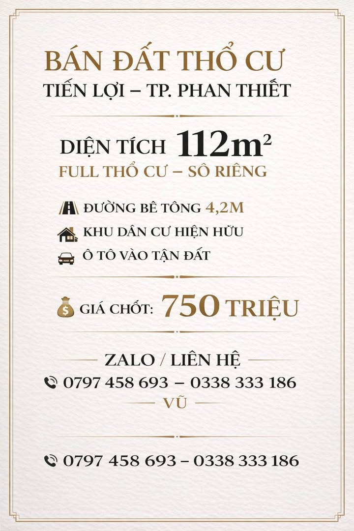 Bán đất thổ cư Tiến Lợi - Phan Thiết 112m² giá 750 triệu - Sổ riêng, ô tô vào tận nơi!