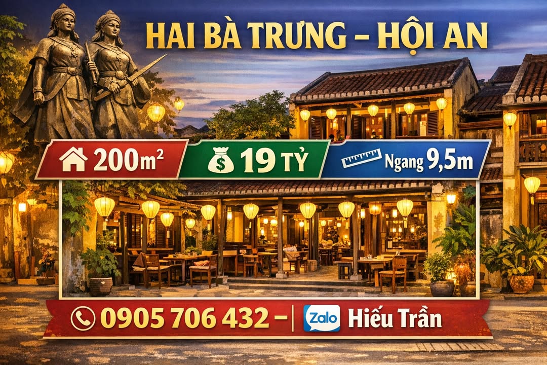 Bán FrontHouse Hai Bà Trưng Hội An 200m² giá 19 tỷ - Vị trí đắc địa, tiềm năng cao!