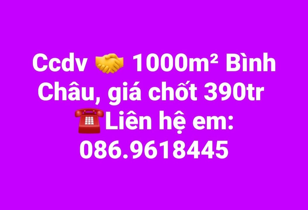 Đất nền 1000m² Bình Châu giá 390 triệu - Cơ hội đầu tư tiềm năng!