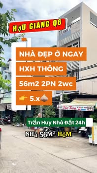 Nhà phố Hậu Giang Q6 55m² giá 5.6 tỷ - Nhà mới, ở ngay!