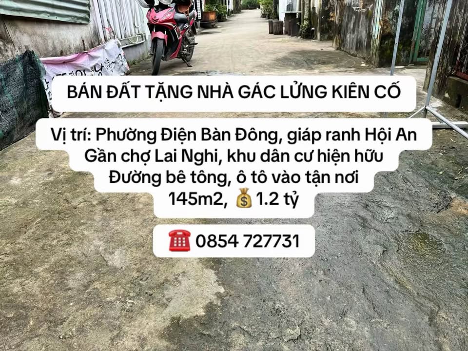 Đất Phường Điện Bàn Đông 145m² giá 2.1 tỷ - Nhà gác lửng kiên cố tặng kèm!