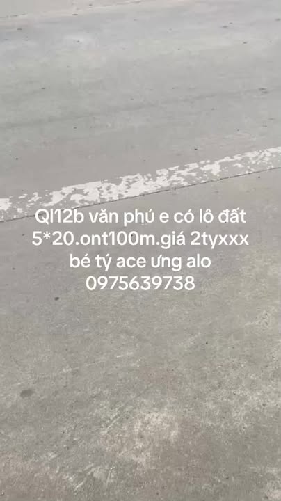Đất nền Văn Phú Nho Quan 100m² chỉ 2 tỷ - Cơ hội đầu tư tuyệt vời!