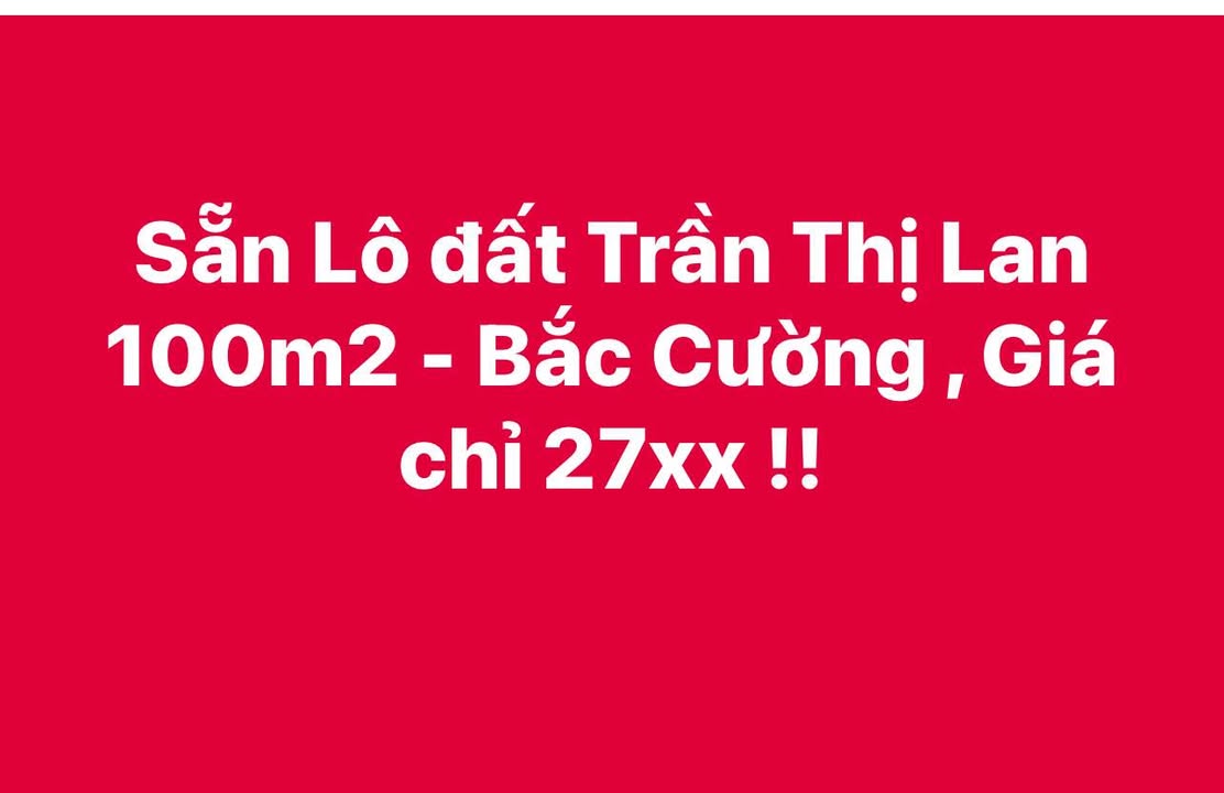Đất nền phường Bắc Cường, Lào Cai 100m² giá chỉ 2.7 tỷ - Vị trí đắc địa gần chợ