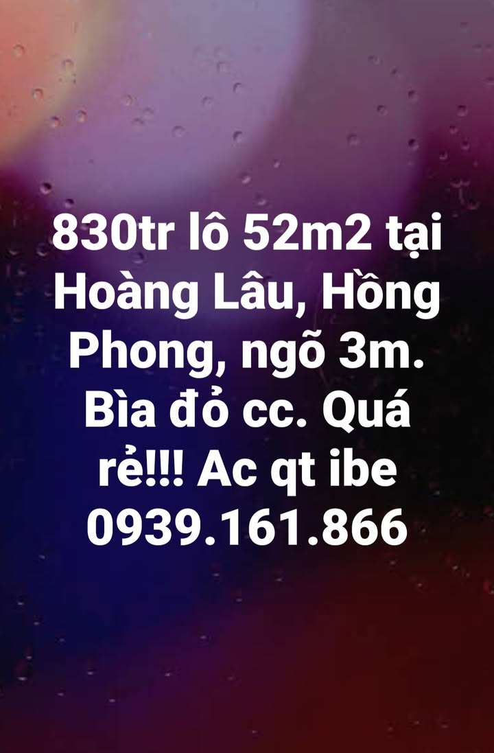 Lô đất 52m² tại Hoàng Lâu, An Dương chỉ 830 triệu - Cơ hội đầu tư tuyệt vời!