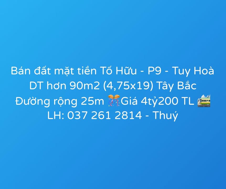 Đất mặt tiền Tố Hữu, P9, Tuy Hoà 90m² giá 4.2 tỷ - Đầu tư sinh lời ngay!