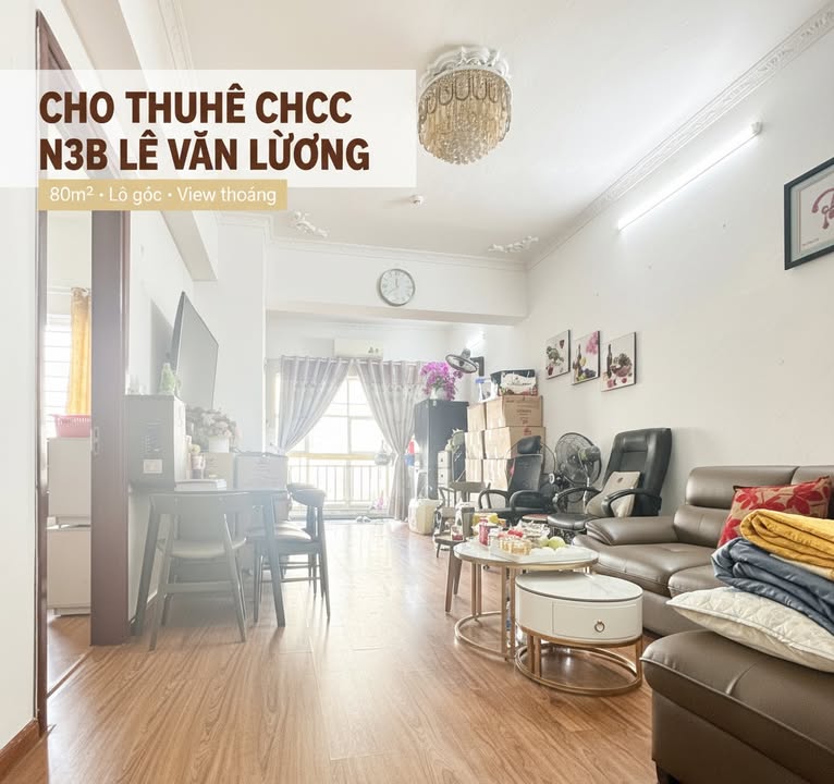 Căn hộ chung cư cho thuê Tòa N3B Lê Văn Lương 80m² - Lô góc, view thoáng đẹp!