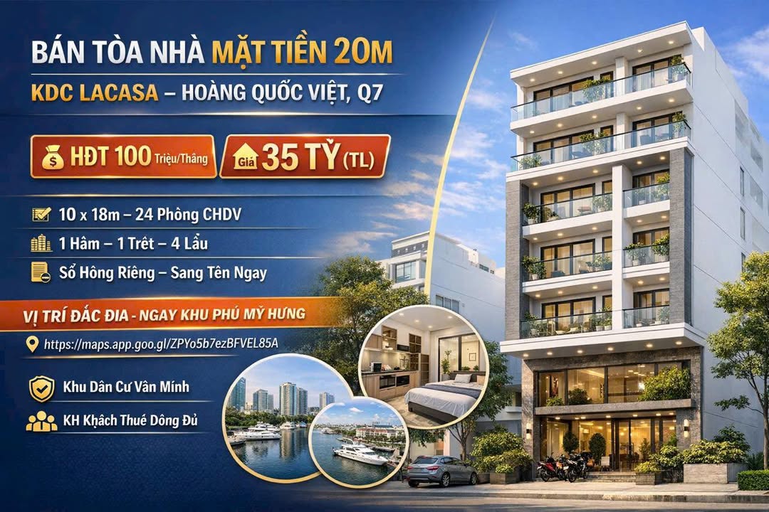 Bán tòa nhà mặt tiền 20m KDC LaCasa, Hoàng Quốc Việt, Q7 - Doanh thu 100 triệu/tháng!