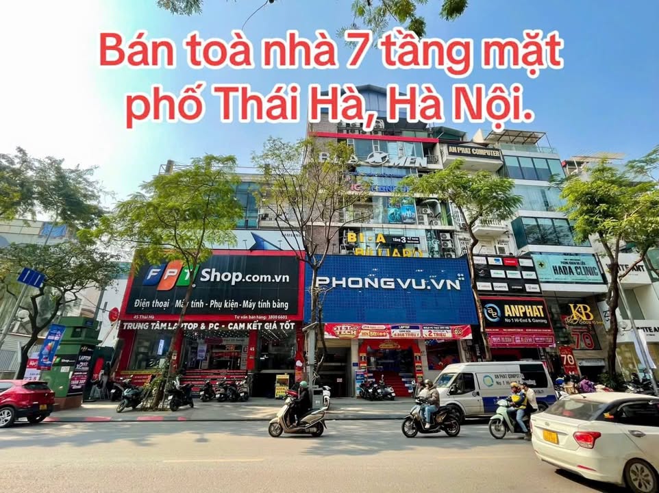 Bán gấp toà nhà 7 tầng mặt phố Thái Hà, Hà Nội 69m² giá 60 tỷ - Cơ hội đầu tư tuyệt vời!