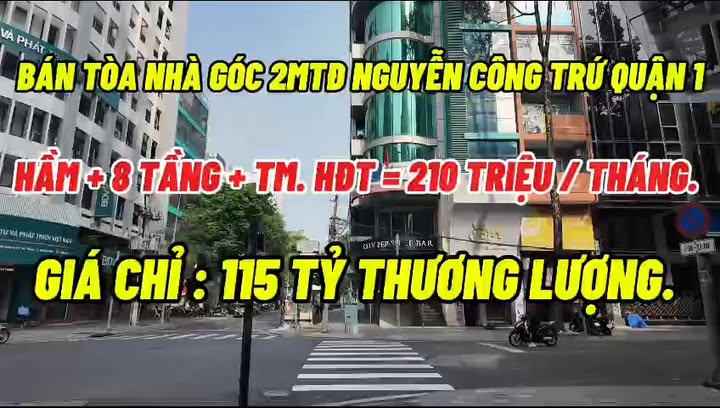 Bán Tòa Nhà Mặt Tiền Nguyễn Công Trứ Quận 1 - Hầm + 8 Tầng, HĐ Thuê 210 Triệu/Tháng - Giá 115 Tỷ TL