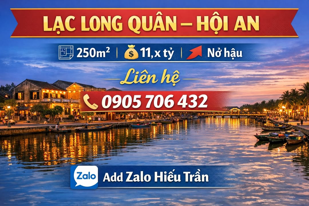 Đất nền Lạc Long Quân, Hội An 250m² giá 11 tỷ - Đầu tư lý tưởng cho tương lai!