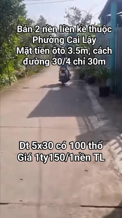 Đất nền mặt tiền đường 30/4, Phường 5, Thị xã Cai Lậy 150m² - Giá chỉ 1.15 tỷ thương lượng!