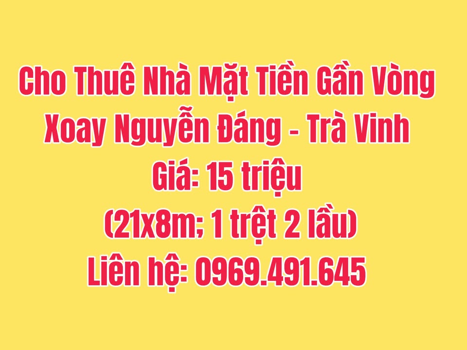 Nhà mặt tiền đường Nguyễn Đáng, Trà Vinh 168m² giá 15 triệu - Kinh doanh thuận lợi!