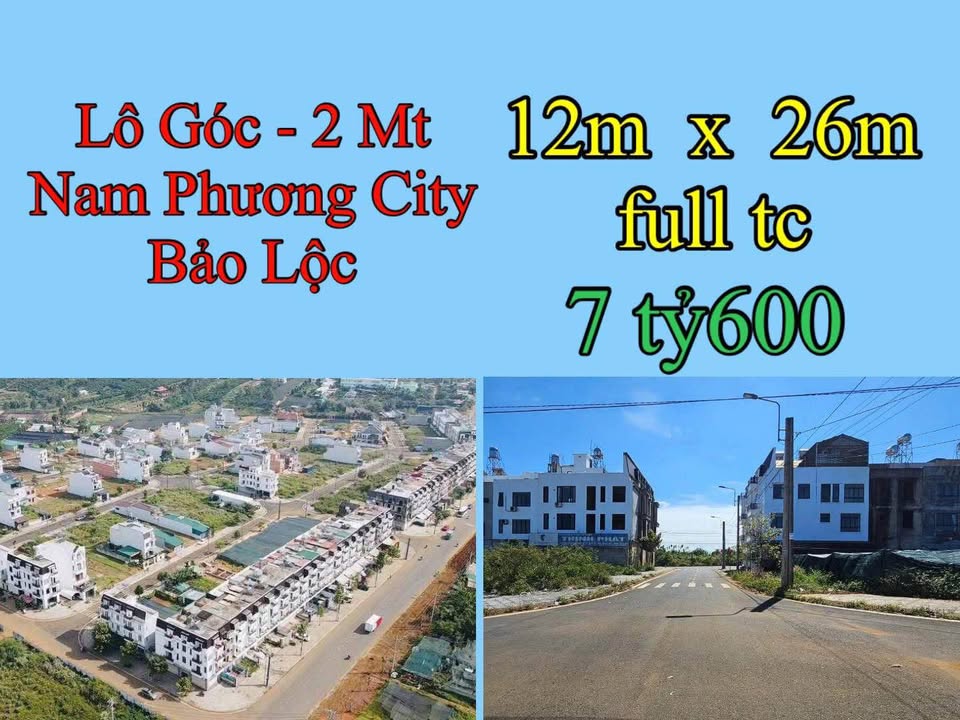 Đất nền dự án Nam Phương City, Bảo Lộc 312m² giá 7.6 tỷ - Lô góc 2 mặt tiền hấp dẫn!