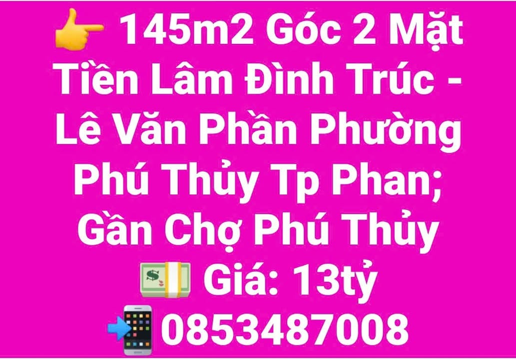 Lô đất thổ cư 145m² góc 2 mặt tiền Lâm Đình Trúc - Lê Văn Phần, giá 13 tỷ - Cơ hội đầu tư kinh doanh!