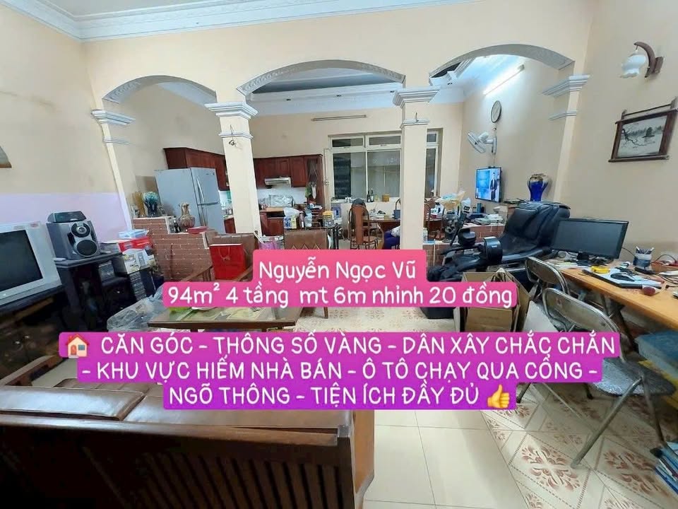 Nhà 4 tầng Nguyễn Ngọc Vũ 94m² giá 20 tỷ - Căn góc thông thoáng, ô tô vào tận nơi!