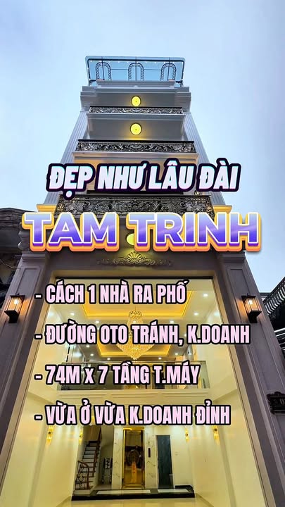 Nhà mặt phố Tam Trinh, Hoàng Mai 74m² giá thỏa thuận - Thiết kế hiện đại, kinh doanh đỉnh cao!