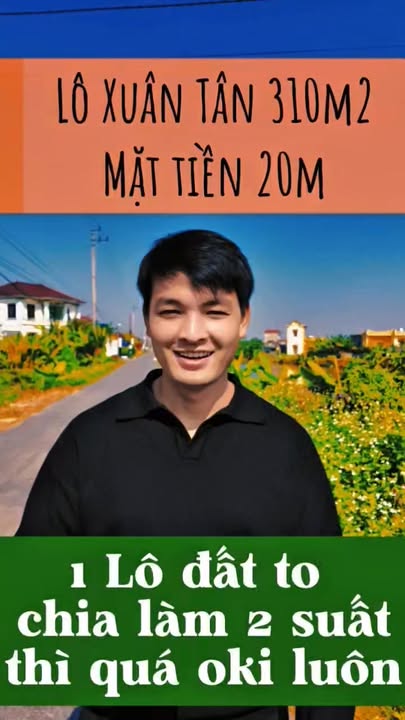 Đất nền Xuân Tân 310m² giá 1 tỷ - Mặt tiền 20m, cơ hội đầu tư hấp dẫn!