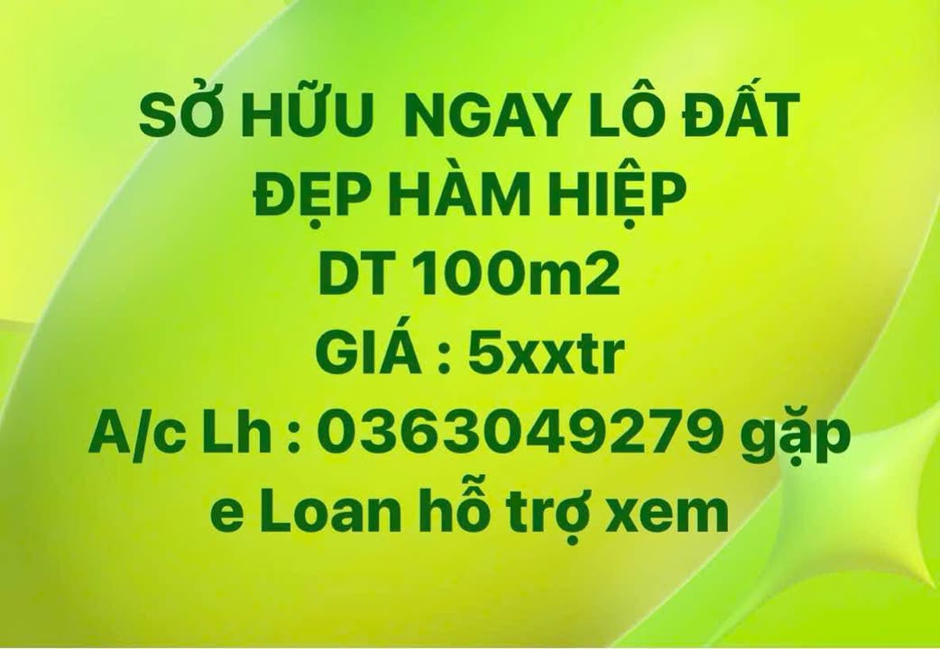 Đất nền chính chủ Hàm Hiệp, Hàm Thuận Bắc 100m² giá chỉ 500 triệu - Đầu tư sinh lời cao!