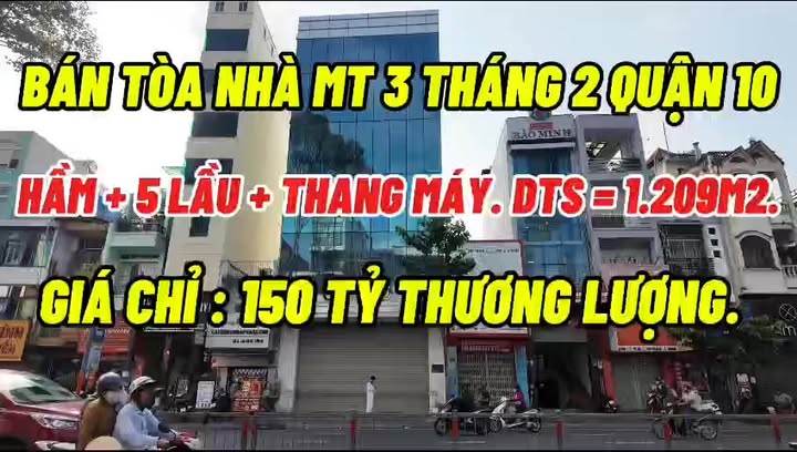 Bán Tòa Nhà MTĐ Ba Tháng Hai, Quận 10, Diện tích 1.209m², Giá chỉ 150 tỷ - Cơ hội đầu tư không thể bỏ qua!